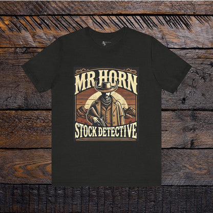 Stock Detective | Tom Horn Unisex Jersey Short Sleeve Cowboy Tee